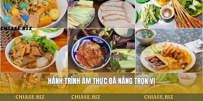 Hành trình ẩm thực đà nẵng trọn vị