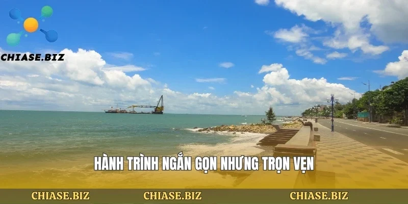 Hành trình ngắn gọn nhưng trọn vẹn