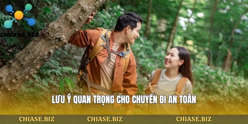 Lưu ý quan trọng cho chuyến đi an toàn