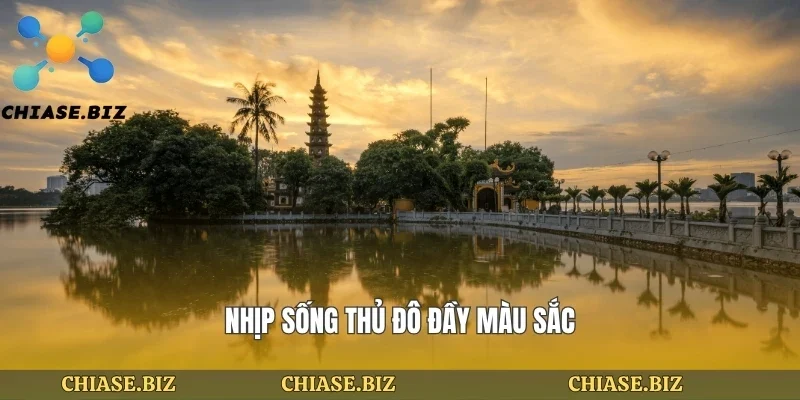 Nhịp sống thủ đô đầy màu sắc