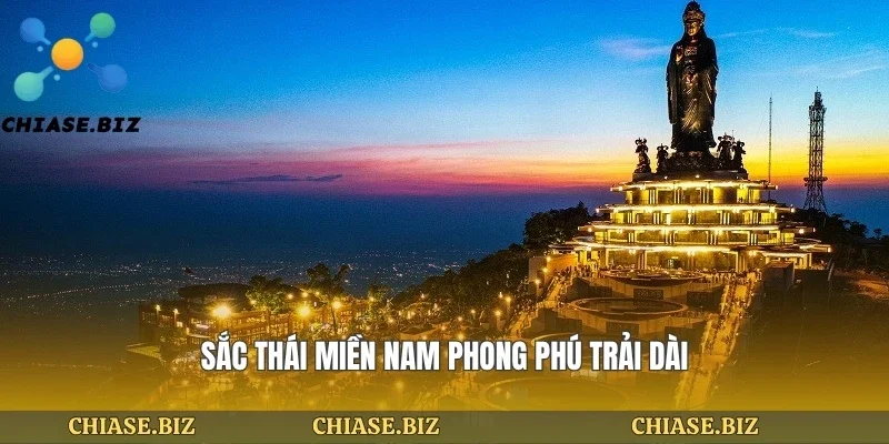 Sắc thái miền nam phong phú trải dài