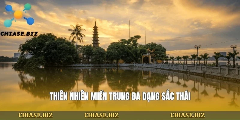 Thiên nhiên miền trung đa dạng sắc thái