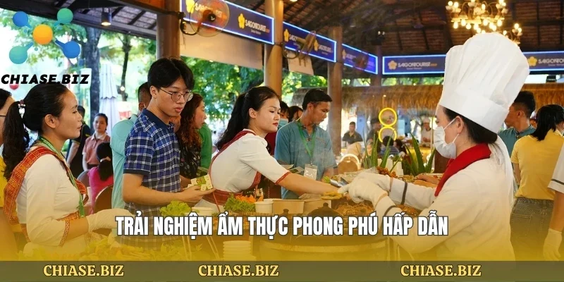 Trải nghiệm ẩm thực phong phú hấp dẫn