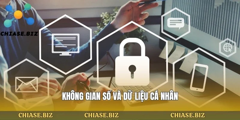 Không gian số và dữ liệu cá nhân