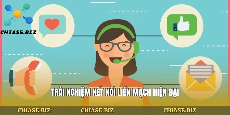 Trải nghiệm kết nối liền mạch hiện đại